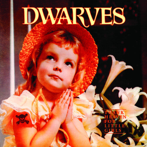 The Dwarves "Thank Heaven For Little Girls" LP