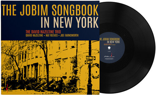 PRE-ORDER: David Hazeltine "Jobim Songbook in New York" LP (180g)