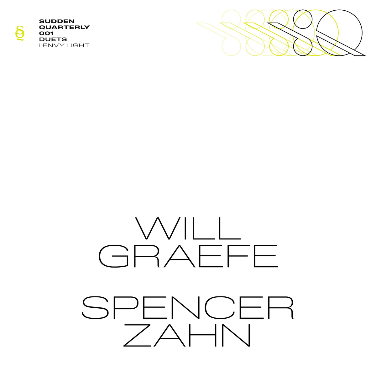 PRE-ORDER: Spencer Zahn & Will Graefe "I Envy Light" LP