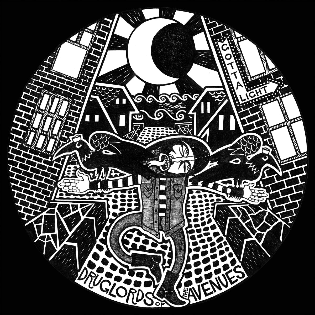Druglords Of The Avenues "Gotta Light" LP