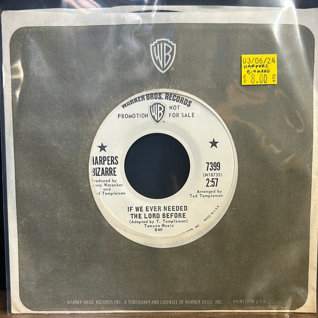 Used Vinyl: Harpers Bizarre "If We Ever Needed The Lord Before" 7" (Promo)