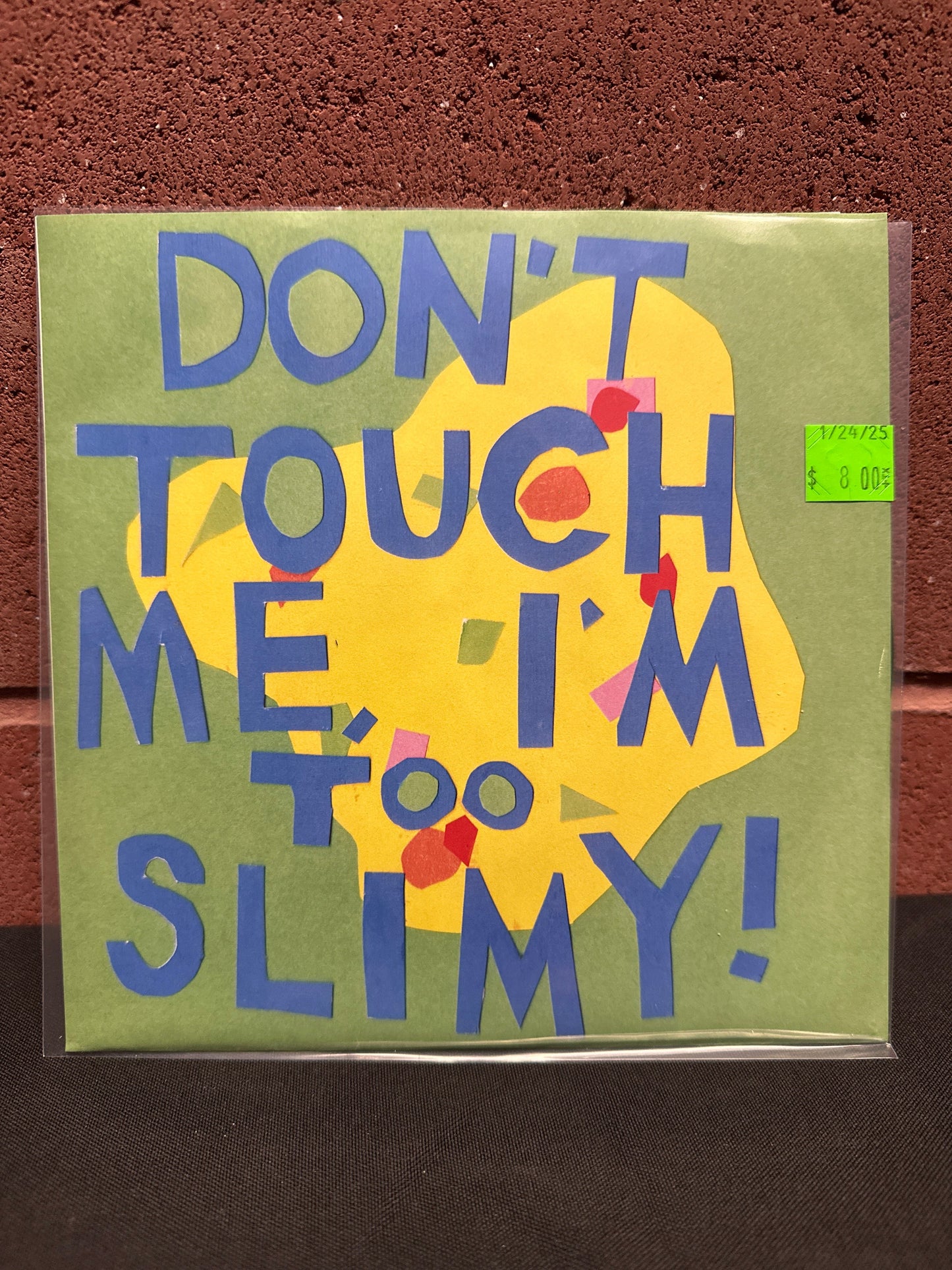 Used Vinyl: The Slugs "Don't Touch Me I'm Too Slimy" 7"