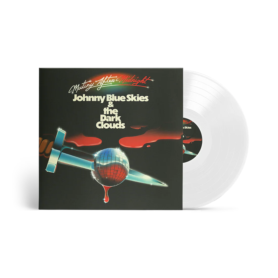 Johnny Blue Skies & the Dark Clouds "Mutiny After Midnight" LP (Clear Vinyl)