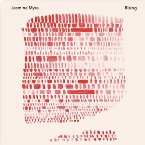 Myra, Jasmine/Rising (Limited Edition Spot-Varnished Artwork) [LP]