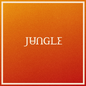 Jungle/Volcano (Indie Exclusive Transparent Orange Splatter Vinyl) [LP]