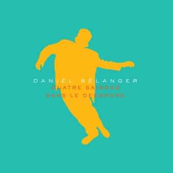 Belanger, Daniel/Quatre Saisons Dans Le Desordre - Classique [LP]