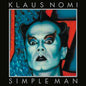 Nomi, Klaus/Simple Man [LP]