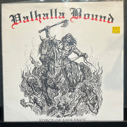 Used Vinyl: Valhalla Bound "Force of Violence" LP