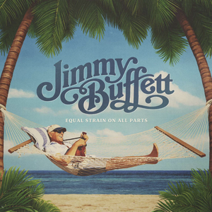 Buffett, Jimmy/Equal Strain On All Parts [LP]