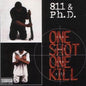 811 & PH.D/One Shot One Kill [LP]