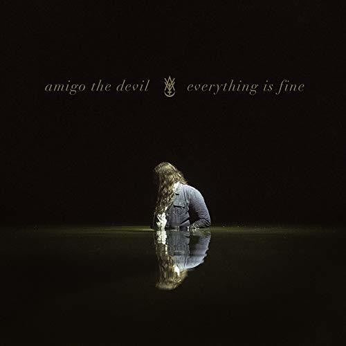 Amigo The Devil "Everything Is Fine" LP