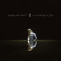 Amigo The Devil "Everything Is Fine" LP
