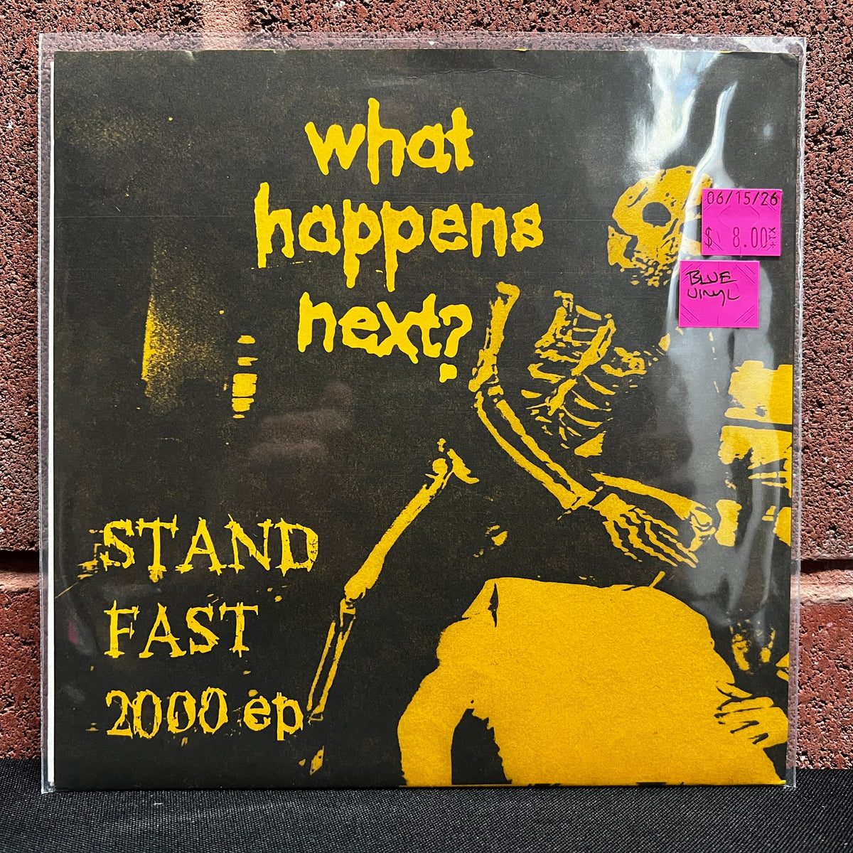 Used Vinyl: What Happens Next? "Stand Fast 2000 EP" 7" (Blue Vinyl)