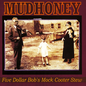 Mudhoney/Five Dollar Bob's Mock Cooter Stew (Dark Red Vinyl) [LP]