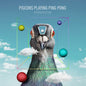 Pigeons Playing Ping Pong - Perspective - LP