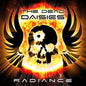 Dead Daisies/Radiance [LP]