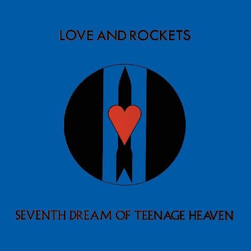 Love And  Rockets - Seventh Dream Of Teenage Heaven - LP