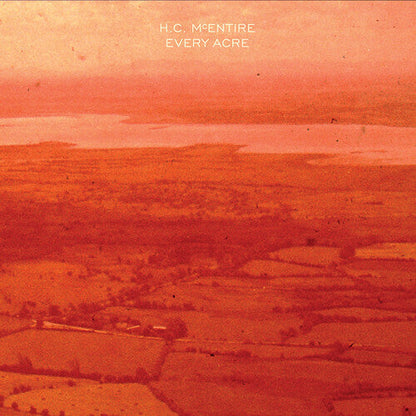 H.C. McEntire - Every Acre - Indie LP