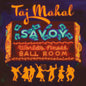 Taj Mahal - Savoy - LP