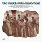 South Side Movement/The South Side Movement (Clearwater Blue Vinyl) [LP]