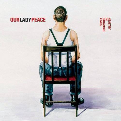 Our Lady Peace/Healthy In Paranoid Times [LP]