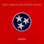 Old Crow Medicine Show/Remedy (Splatter Vinyl) [LP]