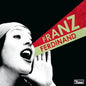 Franz Ferdinand/You Could Have It So Much Better [LP]