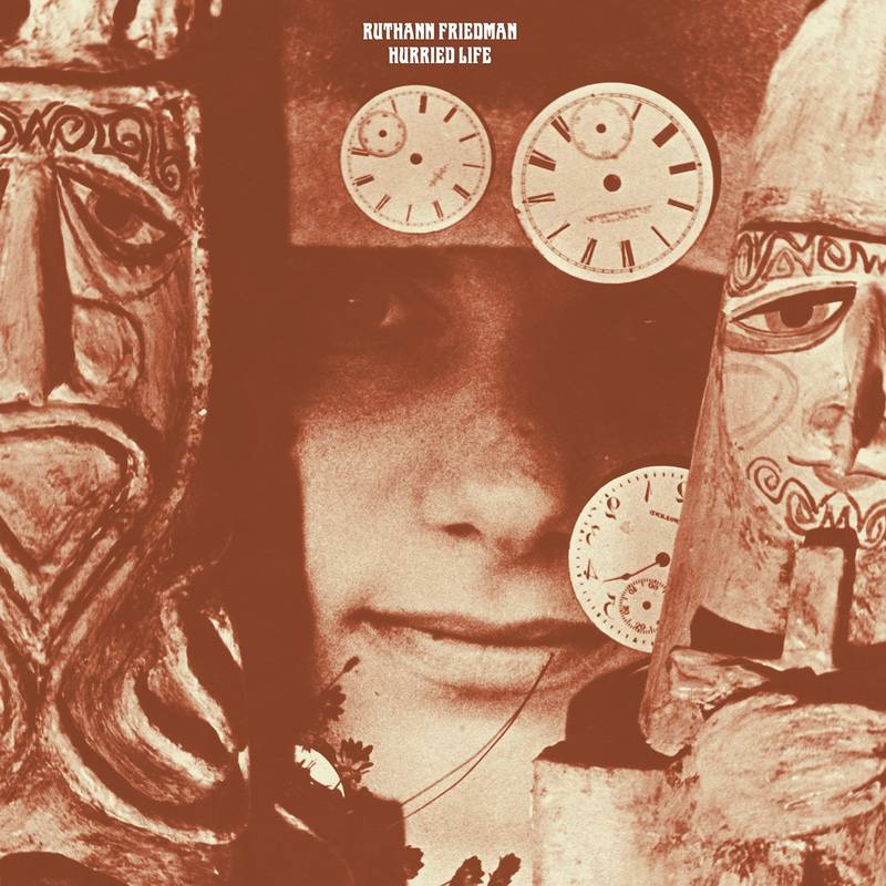 Friedman, Ruthann/Hurried Life: Lost Recordings 1965-71 [LP]