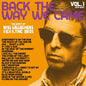 Gallagher, Noel & High Flying Birds/Back The Way We Came: Vol. 1 (2011 - 2021) [LP]