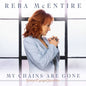 McEntire, Reba/My Chains Are Gone [LP]