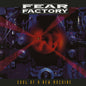 Fear Factory/Soul Of A New Machine: 30th Anniversary (3LP)