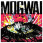 Mogwai/The Bad Fire (Indie Exclusive Clear Vinyl) [LP]