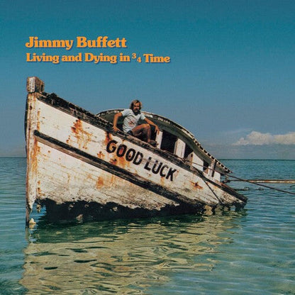 Jimmy Buffett - Living And Dying In 3/ 4 Time - LP