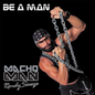 Macho Man Randy Savage/Be A Man (Orange Vinyl) [LP]