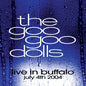The Goo Goo Dolls - Live in Buffalo July 4th, 2004 - LP