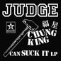JUDGE "Chung King Can Suck It" LP (Olive Green)