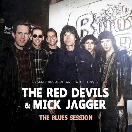 PRE-ORDER: The Red Devils & Mick Jagger "The Blues Session" LP (Limited Edition)