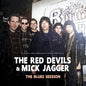 PRE-ORDER: The Red Devils & Mick Jagger "The Blues Session" LP (Limited Edition)