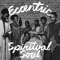 Various Artists/Eccentric Spiritual Soul (Opaque Turquoise Vinyl) [LP]