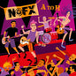 NOFX/A to H [LP]