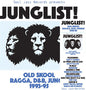Various Artists (Soul Jazz Records)/Junglist! Old Skool Ragga, D&B, Jungle [LP]