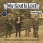 Various Artists/My Soul Is Lost [LP]
