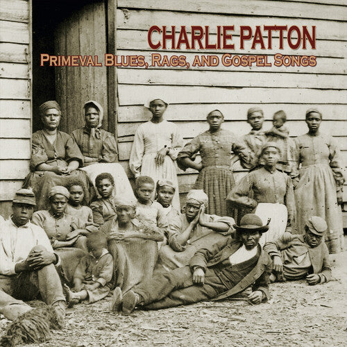 Patton, Charlie/Primeval Blues, Rags, And Gospel Songs [LP]