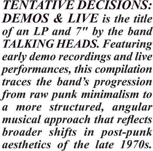 Talking Heads/Tentative Decisions: Demos & Live (LP+7") [LP]