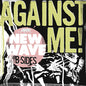 Against Me!/New Wave B-Sides (Pink Vinyl) [LP]