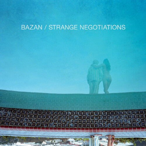 Bazan, David/Strange Negotiations (Aqua Blue Vinyl) [LP]