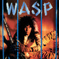 W.A.S.P./Inside The Electric Circus (40th Anniversary) [LP]