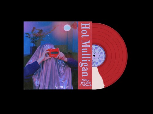 PRE-ORDER: Hot Mulligan "Why Would I Watch" LP (Indie Exclusive Red & White Vinyl)