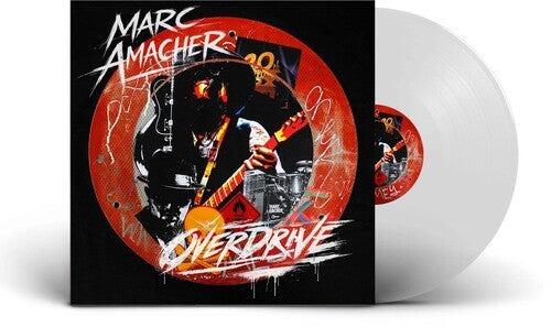 PRE-ORDER: Marc Amacher "Overdrive" LP (Limited Edition White Vinyl)