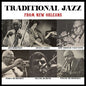 PRE-ORDER: V/A "Traditional Jazz From New Orleans" CD
